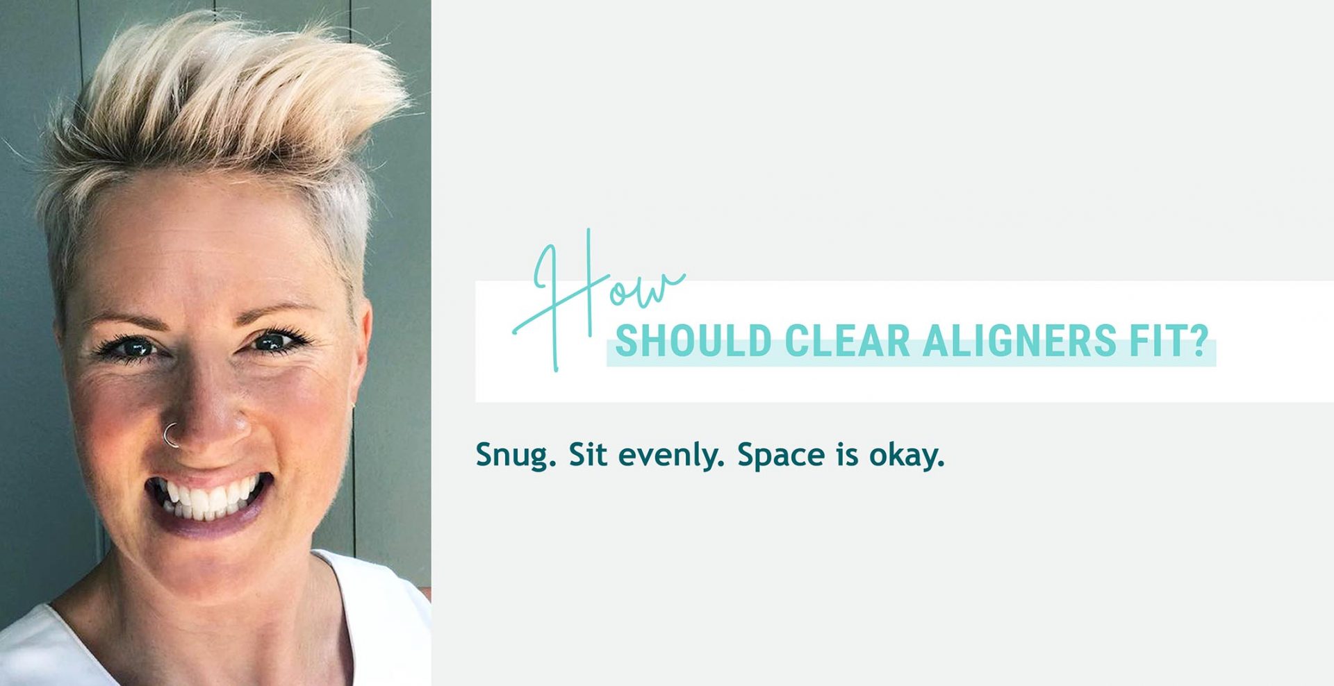 My Aligners Don’t Fit What Should I Do?