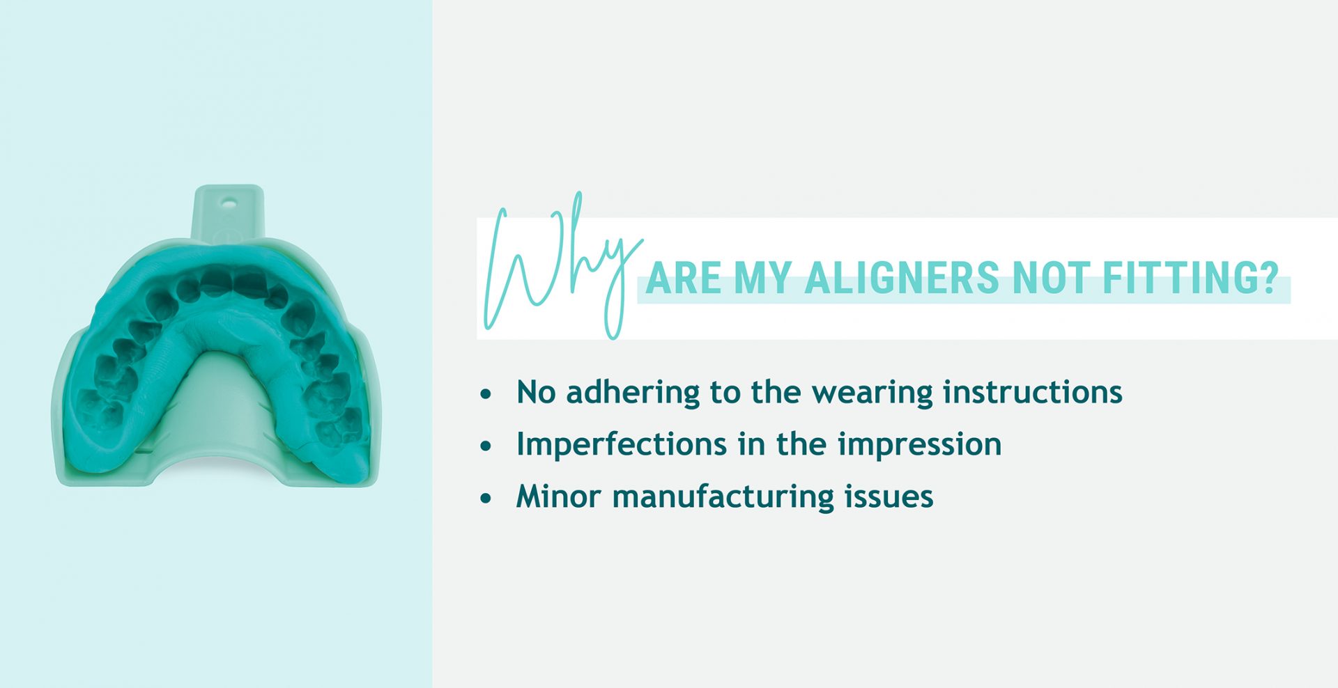 My Aligners Don’t Fit What Should I Do?